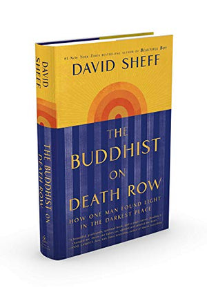 The Buddhist on Death Row: How One Man Found Light in the Darkest Place,Used