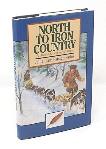 North to Iron Country: A DreamQuest Adventure,Used