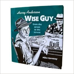 Harry Anderson: Wise Guy from the Street to the Screen,Used