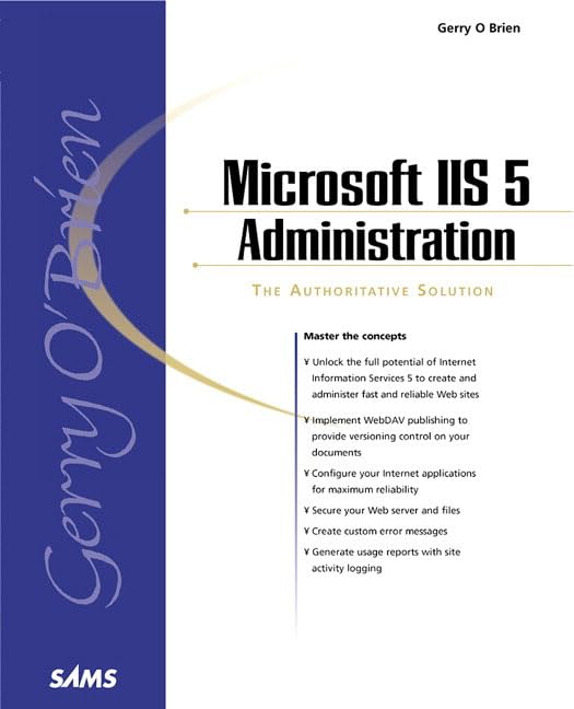 Microsoft IIS 5 Administration: A Authoritative Solution,Used