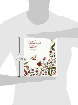 Women's Work: Embroidery in Colonial Boston,New