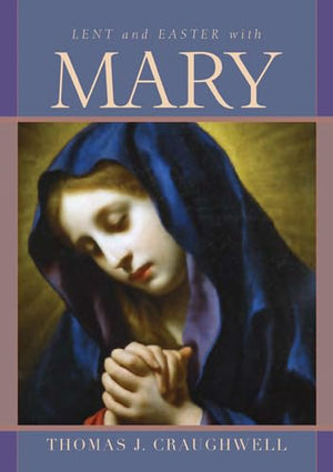 Lent and Easter With Mary,Used