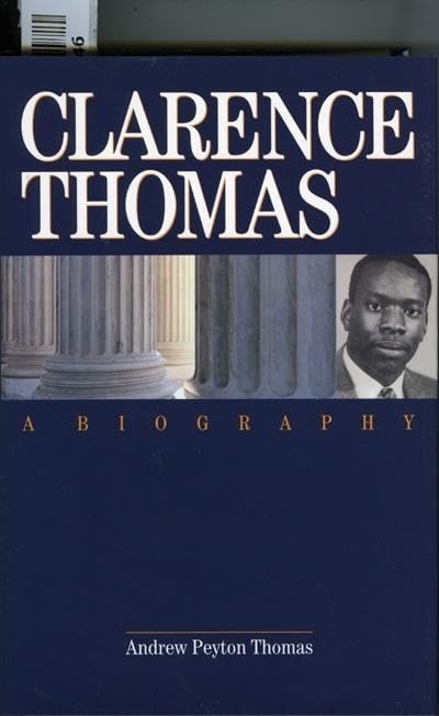 Clarence Thomas: A Biography,Used