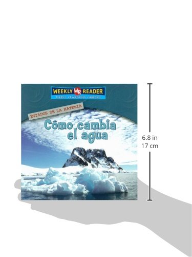 Como Cambia El Aqua/How Water Changes (Estados De La Materia/States of Matter) (Spanish Edition),Used