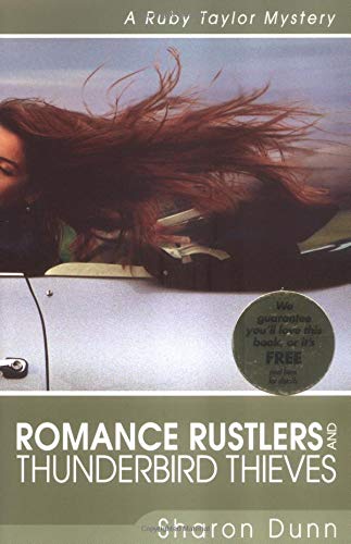 Romance Rustlers And Thunderbird Thieves (Ruby Taylor Mystery Series #1),Used