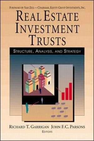Real Estate Investment Trusts: Structure, Analysis & Strategy by McGraw-Hill Education - Essential Guide for Investors and Analysts