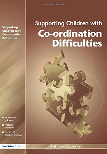 Supporting Children with Motor Coordination Difficulties (nasen spotlight) (Volume 1),Used