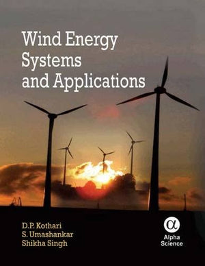 Wind Energy Systems And Applications (Narosa Series In Power And Energy Systems),Used