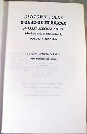 Oldtown Folks (American Women Writers Series),Used