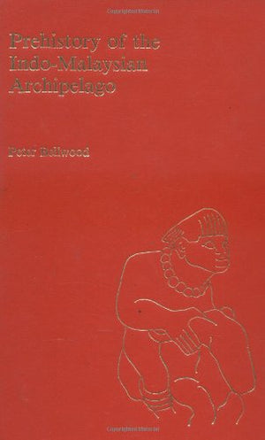 Prehistory of the IndoMalaysian Archipelago,Used