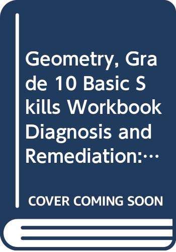 Geometry, Grade 10 Basic Skills Workbook Diagnosis and Remediation: Mcdougal Littell High School Math,Used