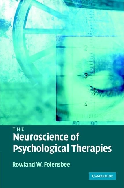 The Neuroscience of Psychological Therapies,Used