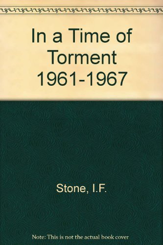 In a Time of Torment, 19611967 (Nonconformist History of Our Times),Used