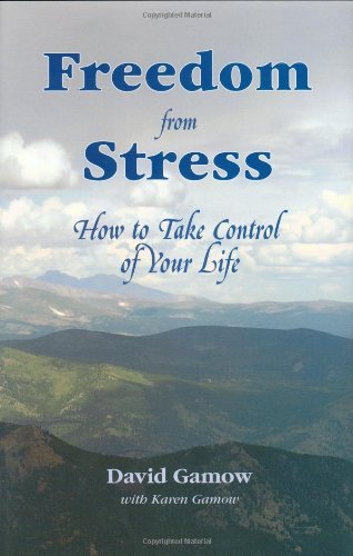 Freedom from Stress: How to Take Control of Your Life,Used