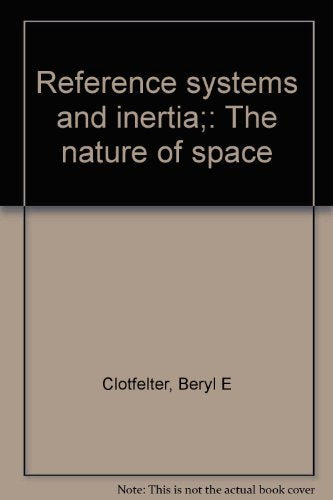 Reference systems and inertia;: The nature of space,Used