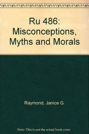 Ru 486: Misconceptions, Myths and Morals,Used