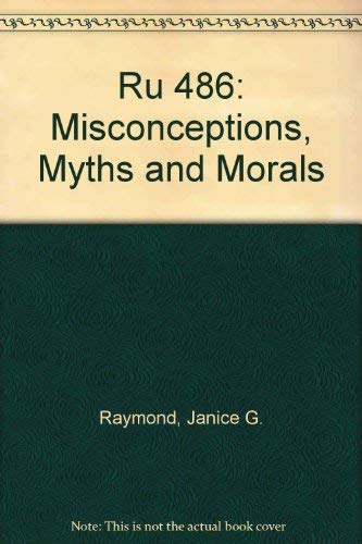 Ru 486: Misconceptions, Myths and Morals,Used