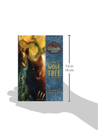 The Wolf Tree (The Clockwork Dark, Book 2),Used