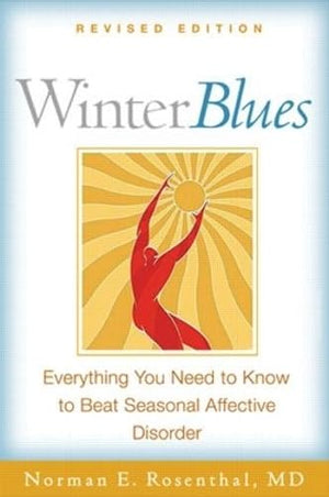 Winter Blues, Revised Edition: Everything You Need to Know to Beat Seasonal Affective Disorder,Used