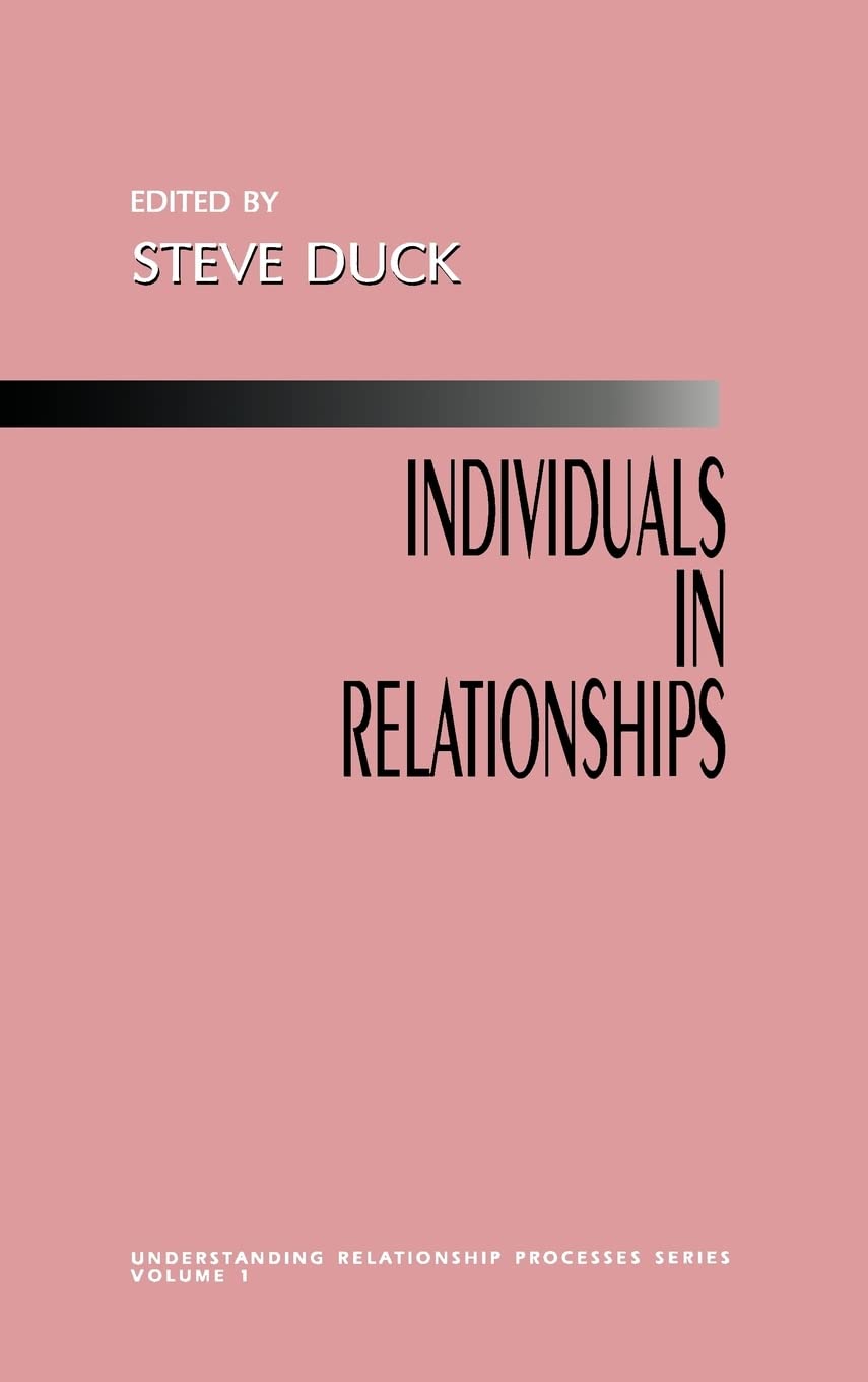 Individuals In Relationships (Understanding Relationship Processes Series),Used