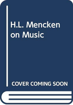 H.L. Mencken on Music,Used
