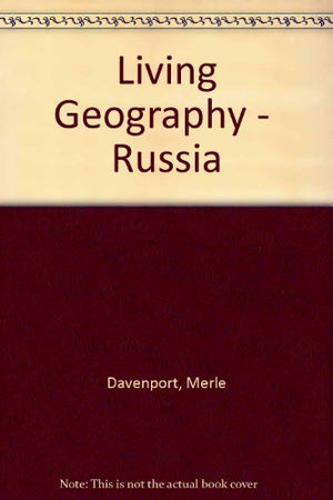 Living Geography  Russia,Used