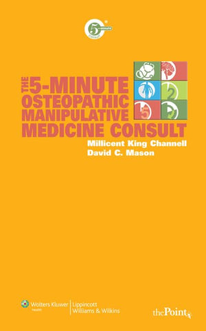 The 5Minute Osteopathic Manipulative Medicine Consult (The 5Minute Consult Series),Used