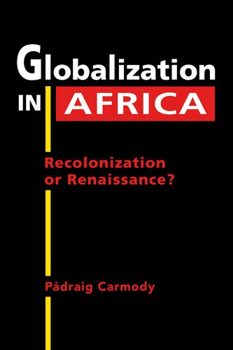 Globalization in Africa: Recolonization or Renaissance?,Used