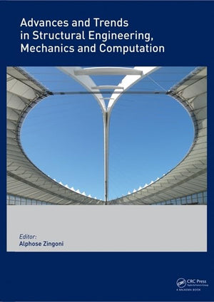 Advances and Trends in Structural Engineering, Mechanics and Computation,Used