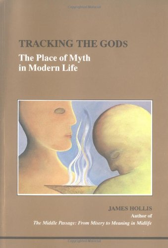 Tracking The Gods (Studies In Jungian Psychology By Jungian Analysts)-new,New