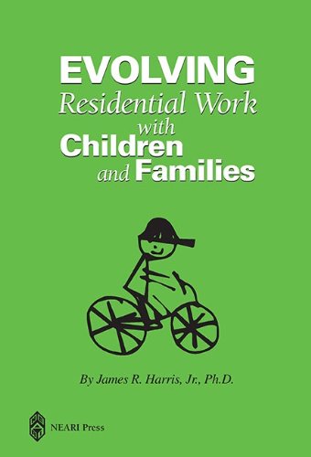 Evolving Residential Work with Children and Families,Used