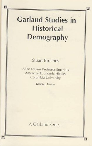 Family Life Course & Econom St (Garland Studies in Historical Demography),Used