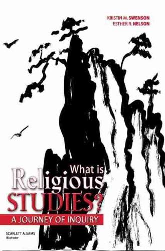 What is Religious Studies? A Journey of Inquiry,Used