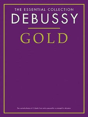 The Essential Collection: Debussy Gold: The Gold Series,Used