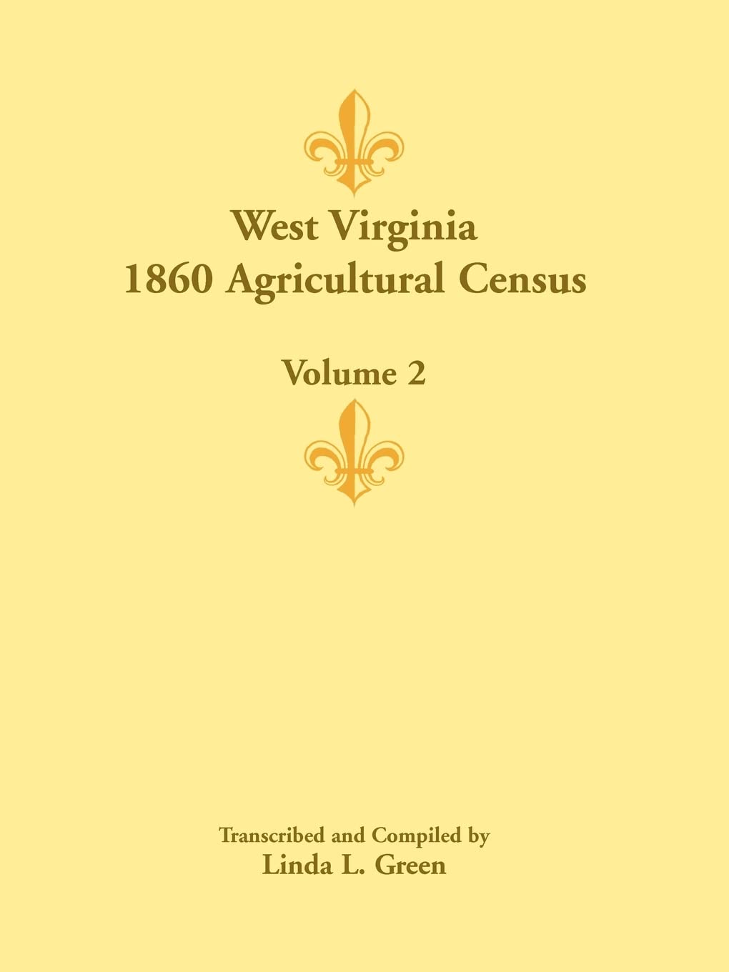 West Virginia 1860 Agricultural Census Volume 2,Used