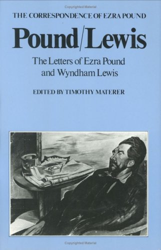 Pound/Lewis: The Letters of Ezra Pound and Wyndham Lewis (The Correspondence of Ezra Pound),Used