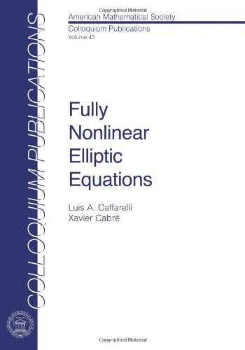 Fully Nonlinear Elliptic Equations (Colloquium Publications (Amer Mathematical Soc)),New