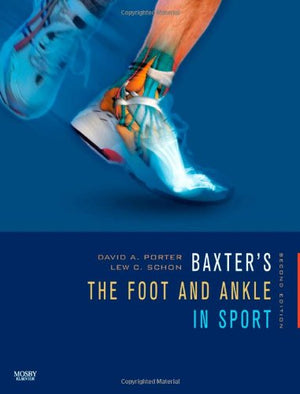 Baxter's The Foot and Ankle in Sport,Used