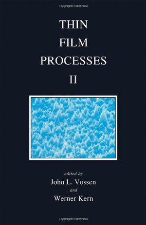 Thin Film Processes, Volume 2,Used