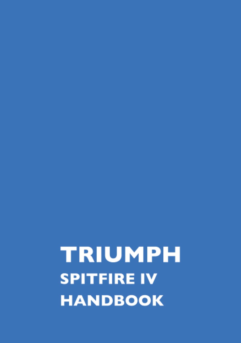 Triumph Spitfire 4 Owner Handbook,New