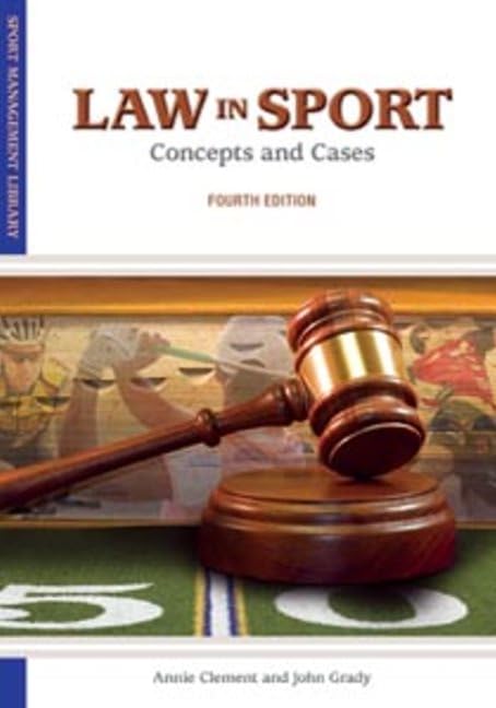Law in Sport: Concepts and Cases (Sports Management Library),Used
