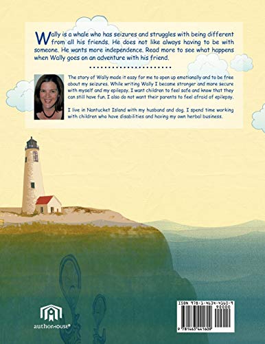 Wally the Whale: A Tale About a Whale with Seizures,Used
