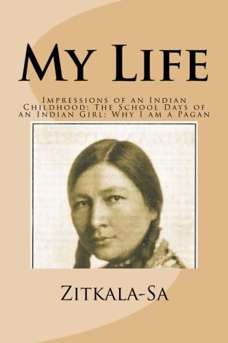 My Life: Impressions of an Indian Childhood; The School Days of an Indian Girl; Why I am a Pagan,Used