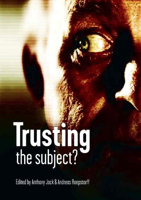 Trusting the Subject?: Volume One,Used