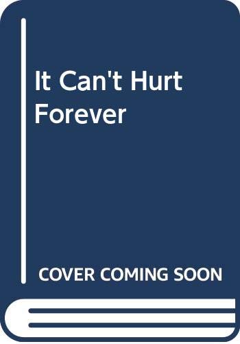 It Can'T Hurt Forever,Used
