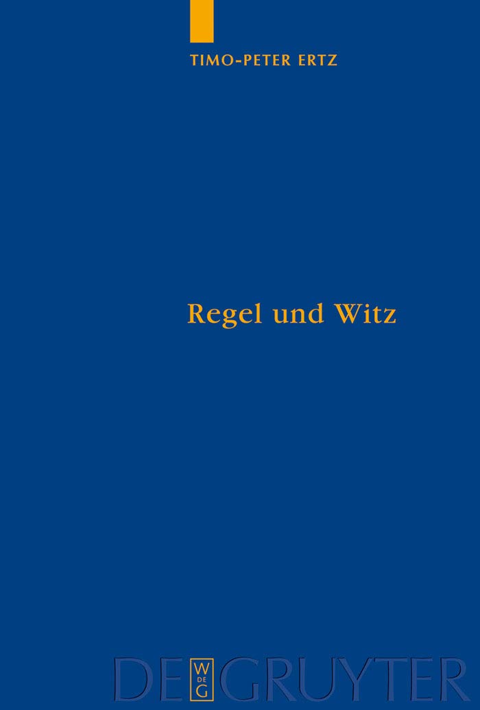 Regel und Witz: Wittgensteinsche Perspektiven auf Mathematik, Sprache und Moral (Quellen und Studien zur Philosophie, 88) (Germa,Used
