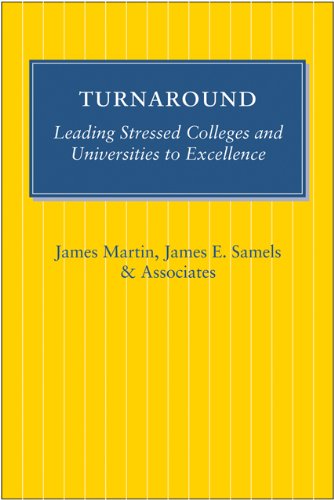 Turnaround: Leading Stressed Colleges and Universities to Excellence,Used