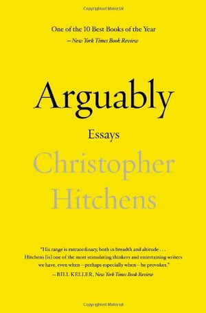 Arguably: Essays,New