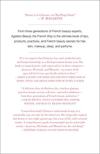 Ageless Beauty The French Way: Secrets From Three Generations Of French Beauty Editors