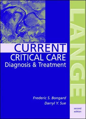Current Critical Care Diagnosis & Treatment,New